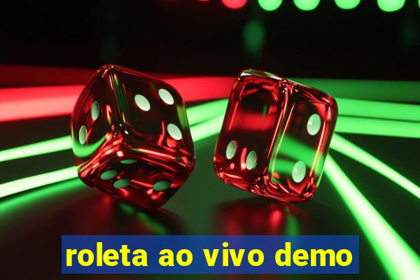 roleta ao vivo demo