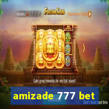 amizade 777 bet