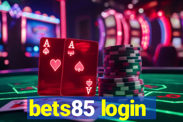 bets85 login