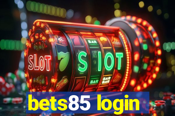 bets85 login