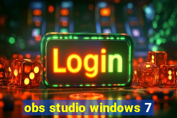 obs studio windows 7