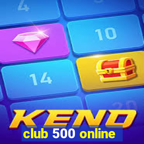 club 500 online