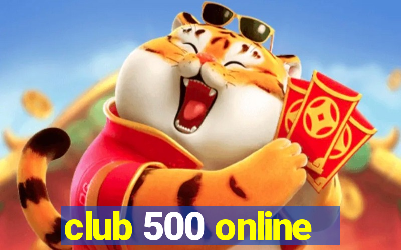 club 500 online