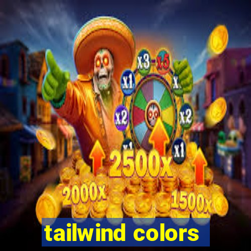 tailwind colors