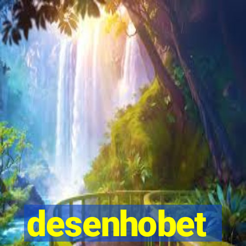 desenhobet