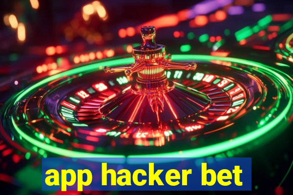 app hacker bet