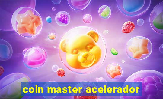 coin master acelerador