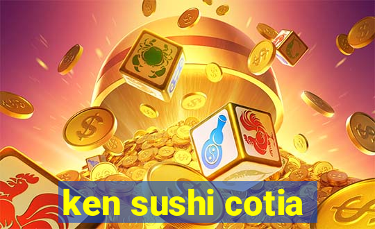 ken sushi cotia