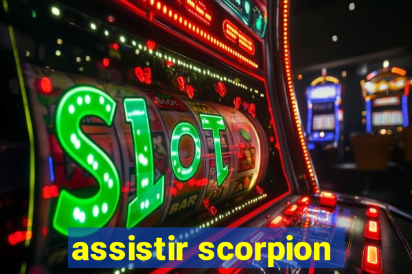 assistir scorpion