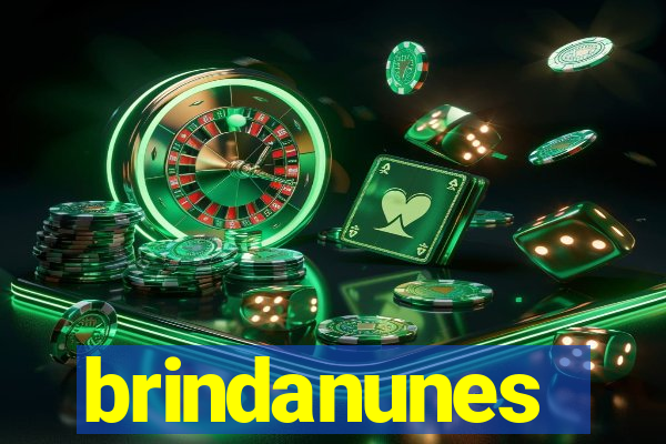 brindanunes