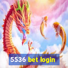 5536 bet login