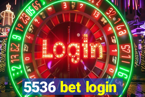 5536 bet login