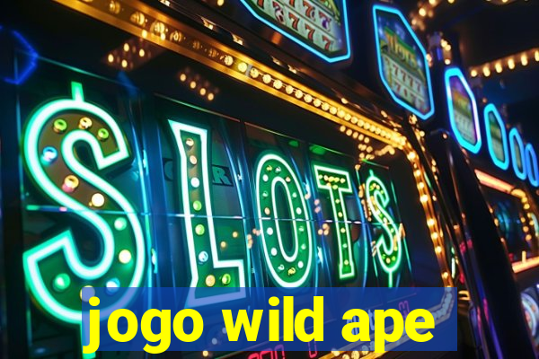 jogo wild ape