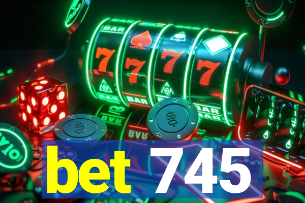 bet 745