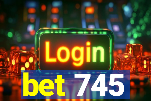 bet 745