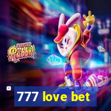 777 love bet