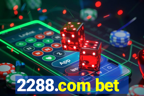 2288.com bet