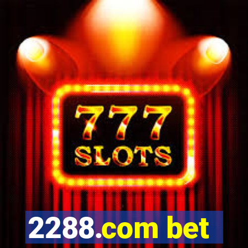 2288.com bet