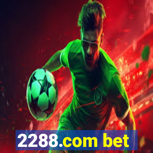 2288.com bet