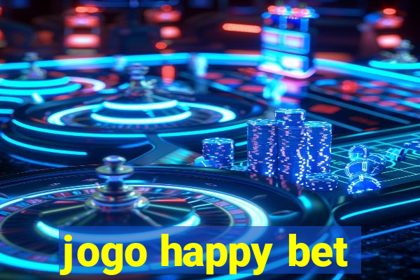 jogo happy bet