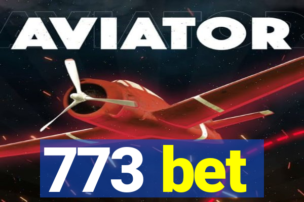 773 bet