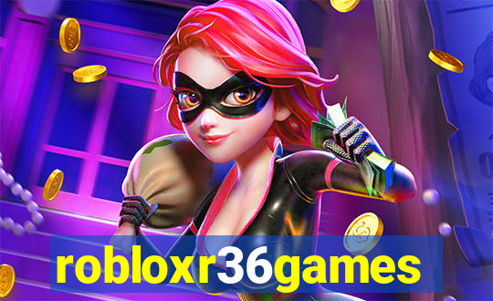 robloxr36games