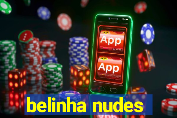 belinha nudes