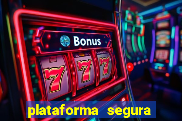 plataforma segura de jogos para ganhar dinheiro