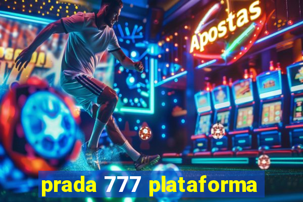 prada 777 plataforma