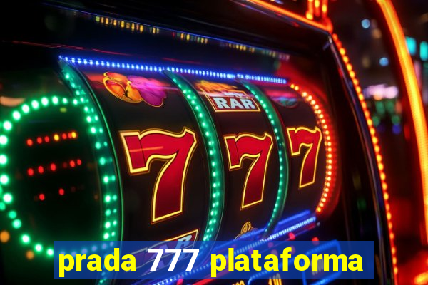 prada 777 plataforma