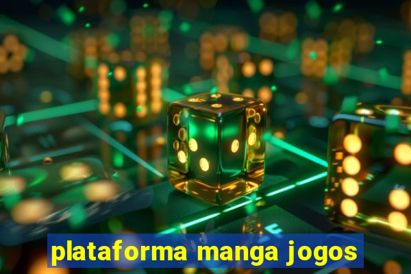 plataforma manga jogos