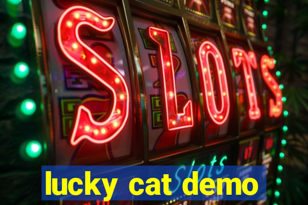 lucky cat demo