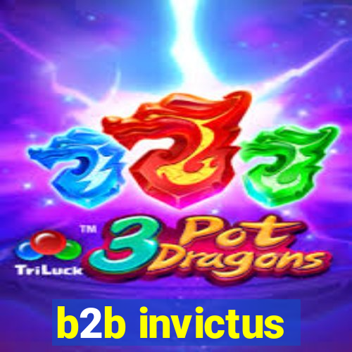 b2b invictus