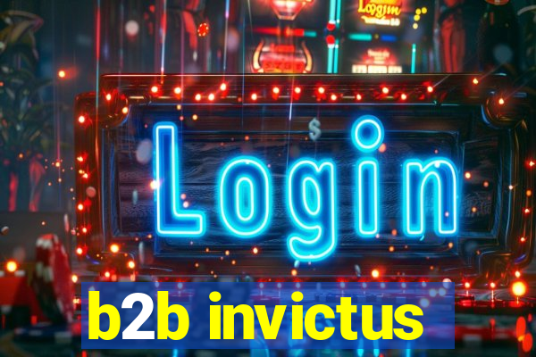 b2b invictus