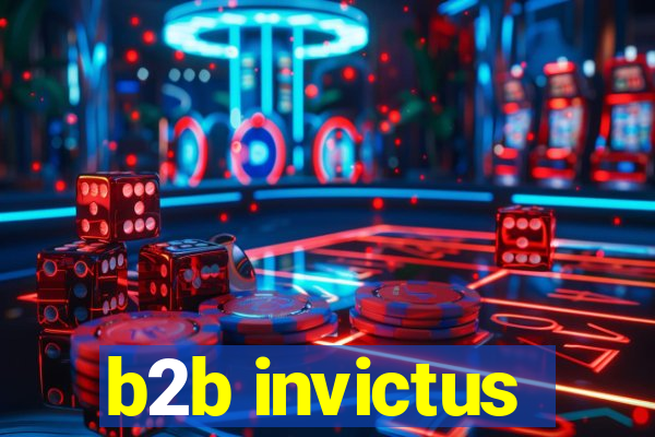 b2b invictus