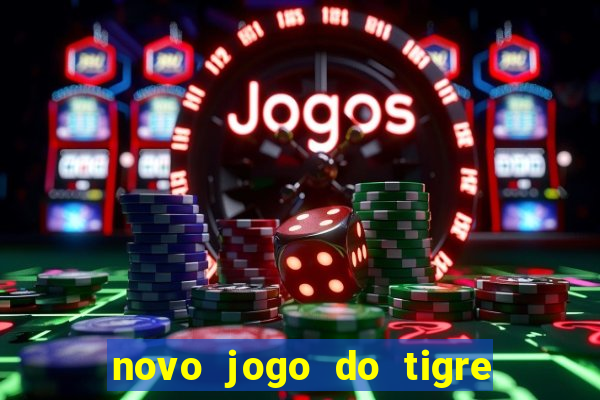 novo jogo do tigre da revenge