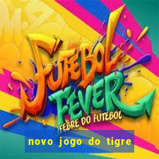 novo jogo do tigre da revenge