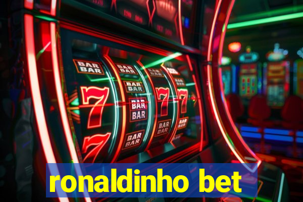 ronaldinho bet