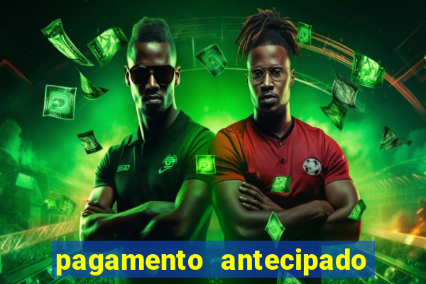 pagamento antecipado estrela bet como funciona