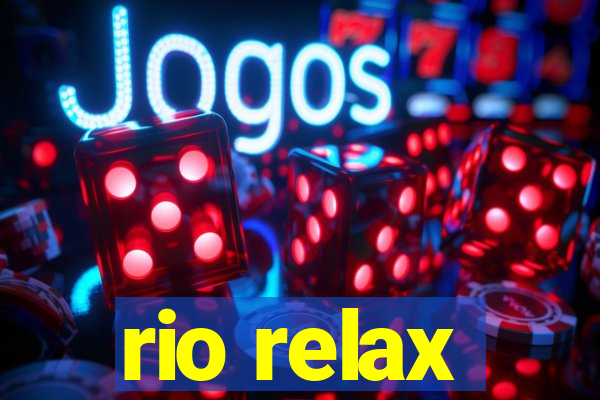 rio relax