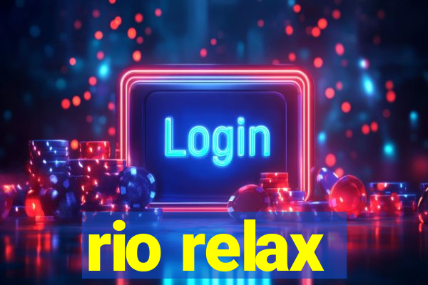 rio relax