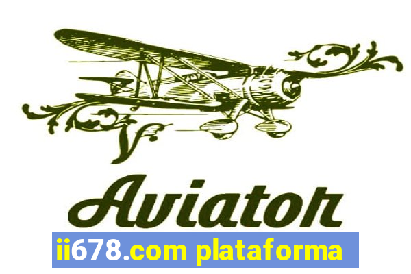 ii678.com plataforma