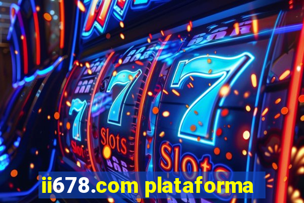 ii678.com plataforma