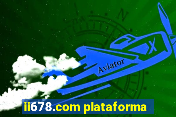 ii678.com plataforma