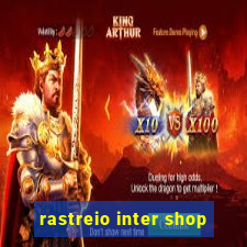 rastreio inter shop