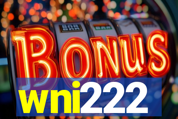 wni222