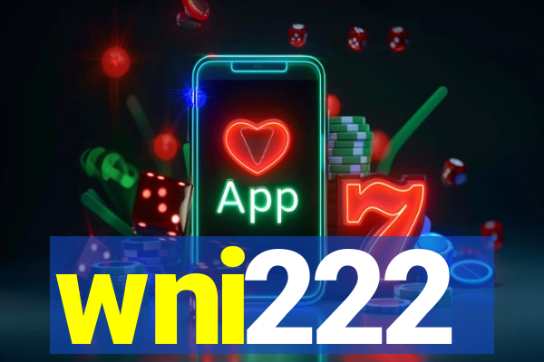 wni222