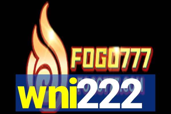 wni222