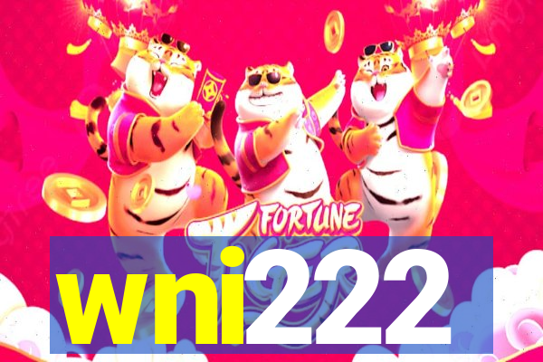 wni222