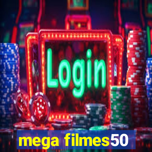 mega filmes50